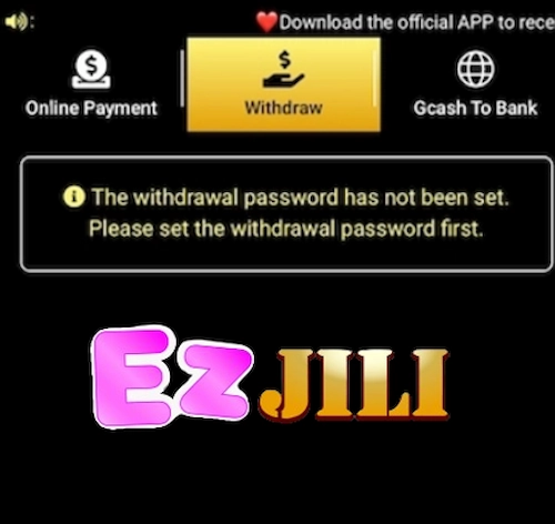 Quick and Safe Withdrawal EZJILI Process Guide