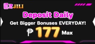 Deposit Daily Get Biger Bonuses Everyday! 177 PHP Max